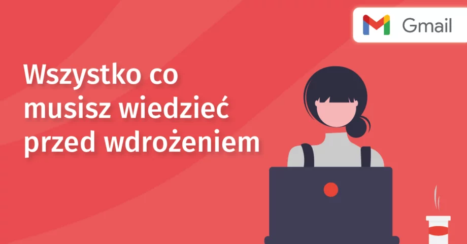 Gmail dla firm – wszystko, co musisz wiedzieć przed jego wdrożeniem