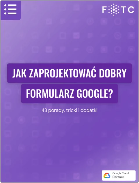 43 porady, tricki i dodatki w Google Forms