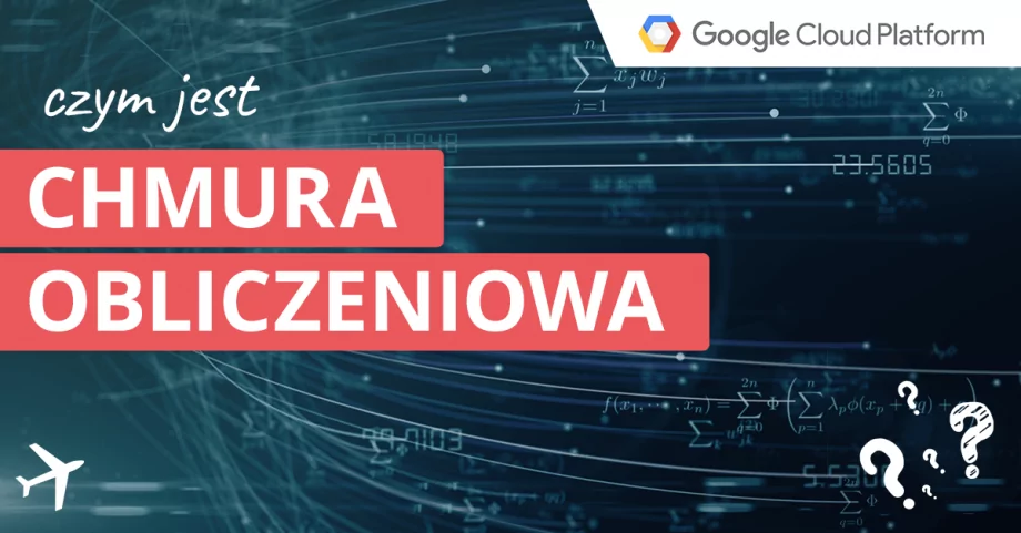 Co to jest chmura obliczeniowa? Wprowadzenie i podstawowe pojęcia