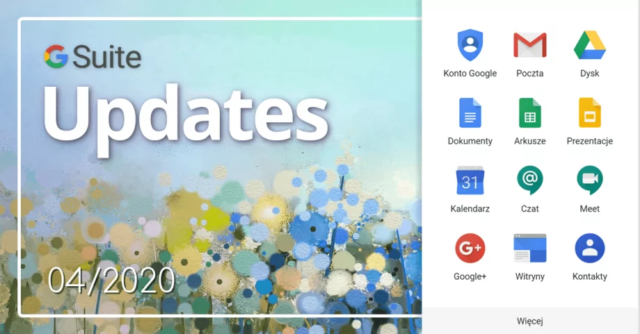 Nowości w G Suite z kwietnia 2020