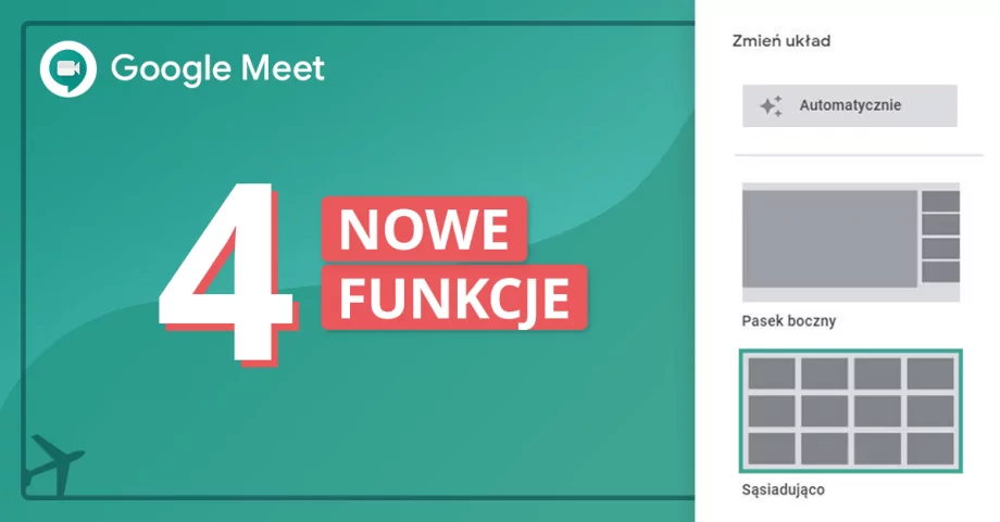 4 najbardziej oczekiwane funkcje są już w Google Meet