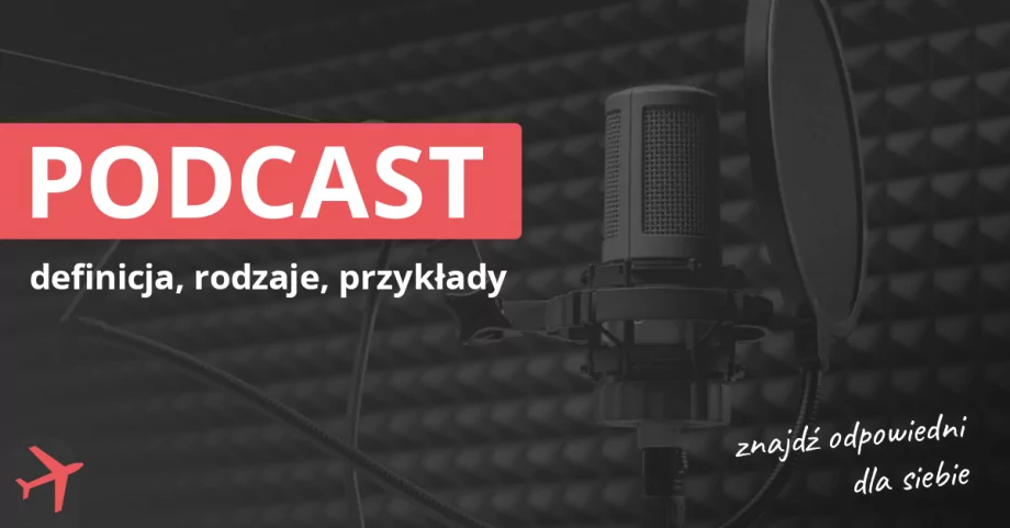 Co to jest podcast i jak znaleźć odpowiedni dla siebie?