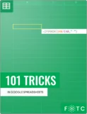 101 tricks in Google Sheets