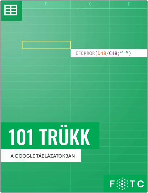 101 trükk a Google Táblázatokban