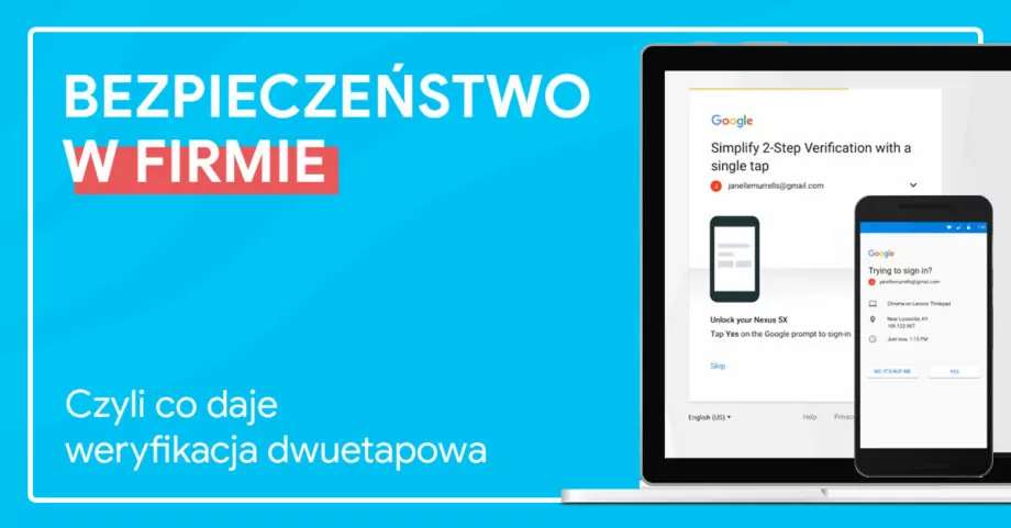Weryfikacja dwuetapowa – co to jest i dlaczego jest ważna dla Twojej firmy?