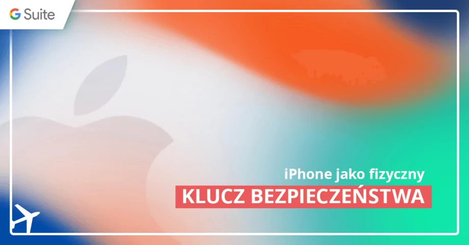 iPhone jako klucz bezpieczeństwa w dwustopniowej weryfikacji Google