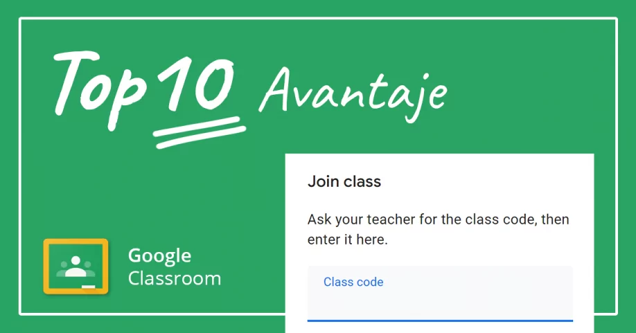 Cele mai importante 10 avantaje ale clasei Google (Google Classroom)