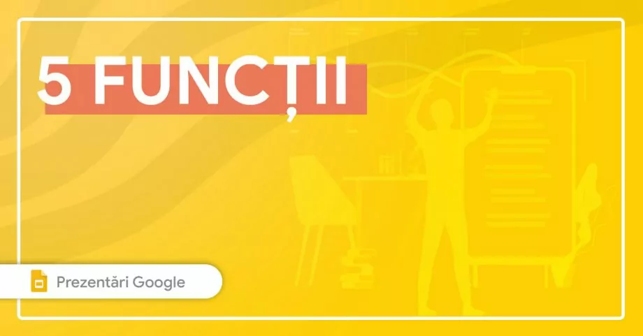 Top 5 opțiuni din Google Slides (Prezentări Google) despre care nu știai