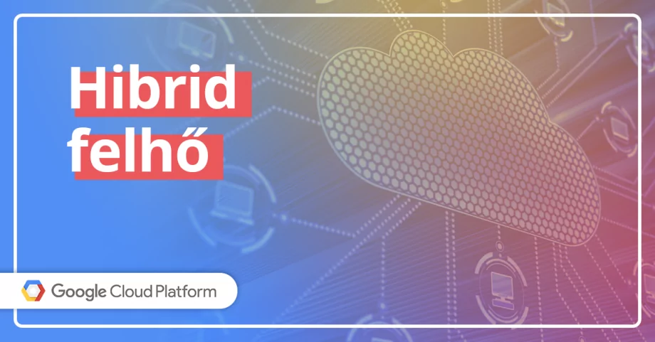 A hibrid felhő előnyei és hátrányai