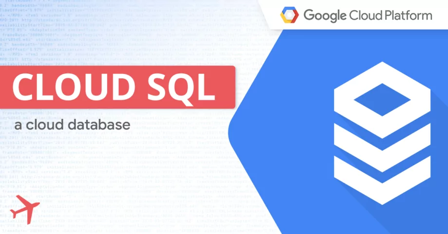 Cloud SQL – a cloud database. What is it and why is it worth using?