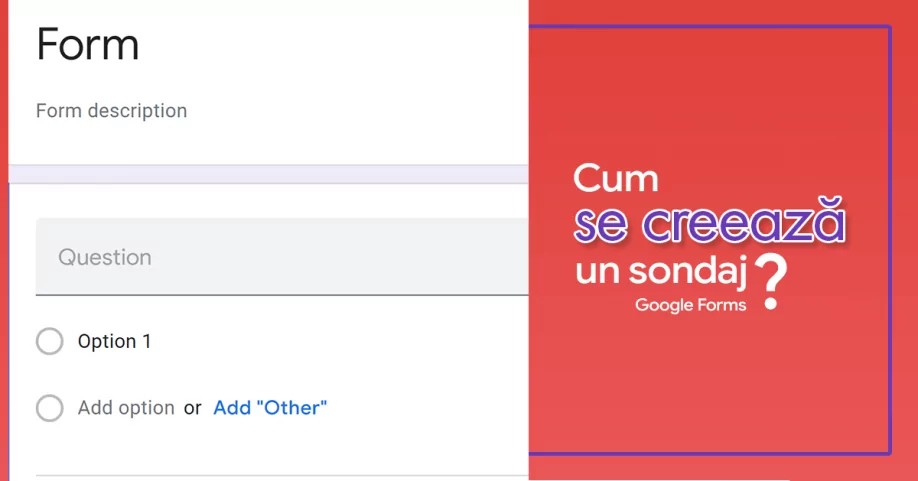 Cum se creează un sondaj în formularele Google (Google Forms)?